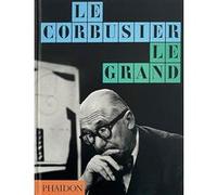 Jean-Louis Cohen – Le Corbusier: Le grand – Relié – Phaidon Press