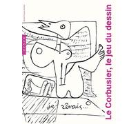 Le Corbusier, le jeu du dessin