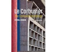 Le Corbusier – The Complete Buildings – Prestel