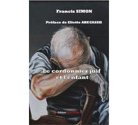 Le cordonnier juif et l'enfant - Francis Simon - Encre Rouge - broché - Roman