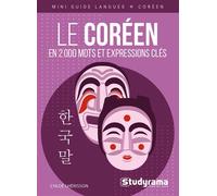 Le coréen en 2 000 mots et expressions clés