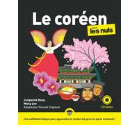 Le coréen pour les Nuls: | langue, hangul, prononciation, grammaire, vocabulaire, conversation
