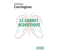 Le cornet acoustique - Léonora Carrington - Gallimard - Poche - Roman