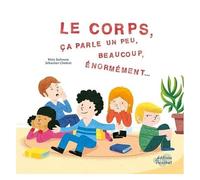 Le Corps, Ça Parle Un Peu, Beaucoup, Énormément