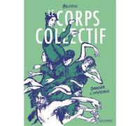 Le Corps collectif Edmond Baudoin (Auteur)