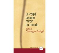 Le corps comme miroir du monde