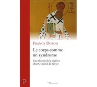 LE CORPS COMME UN SYNDROME