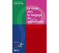 Le corps dans le langage des adolescents - Kostas Nassikas - Eres - Poche - Essai
