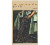 Le Corps De La Reine - Engendrer Le Prince, D'isabelle De Hainaut À Marie-Amélie De Bourbon-Sicile