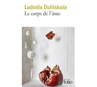 Lûdmila Evgen'evna Ulickaâ – Le corps de l'âme – Nouveaux récits – Poche