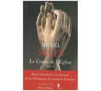 Le Corps De L'eglise - Suivi De Pour Introduire À La Lecture De La Promesse Du Cardinal Lustiger