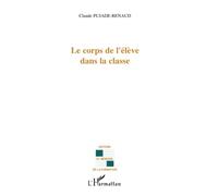 Le corps de l'élève dans la classe