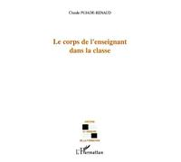 Le corps de l'enseignant dans la laude Pujade-Renaud - L'harmattan - broché - Essai