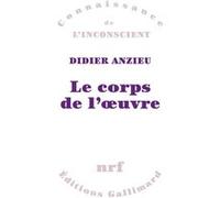 Le corps de l'oeuvre Didier Anzieu (Auteur)