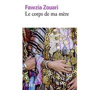 Fawzia Zouari – Le corps de ma mère – Roman – Poche