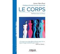 Le corps: De Platon à Jean-Luc Nancy