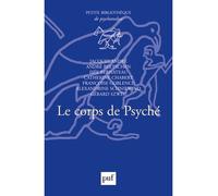 Le corps de psyché - Françoise Coblence - Puf - broché - Scolaire / Universitaire