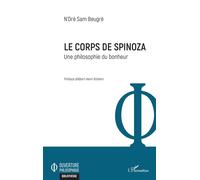 Le corps de Spinoza Une philosophie du bonheur - N'Dré Sam Beugré - L'harmattan - broché - Etude