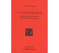 Le corps des libraires II - Vincent Puente - La Bibliotheque - broché - Roman