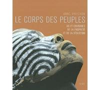 Le Corps des peuples : US et coutumes de la propreté et de la séduction