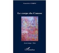 Le corps du Causse Geneviève Cornu (Auteur)