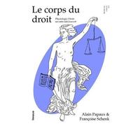 Le Corps Du Droit - Physiologie / Droit: Un Entre (Déc)Ouvert