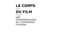 Le corps du film: Une phénoménologie de l'expérience filmique