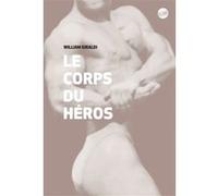 William Giraldi – Le corps du héros – Traduction : Vincent Raynaud