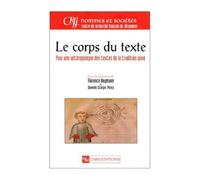 Le Corps Du Texte - Pour Une Anthropologie Des Textes De La Tradition Juive