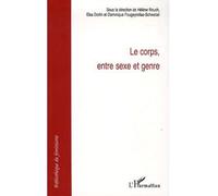 Le corps, entre sexe et genre - Elsa Dorlin - L'harmattan - broché - Essai