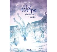 Le Corps est un vêtement que l'on quitte