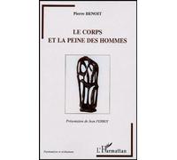 Le Corps Et La Peine Des Hommes