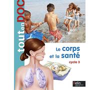 Le corps et la santé