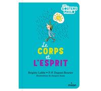 Brigitte Labbé et Pierre-François Dupont-Beurier – Le corps et l'esprit – Broché