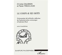 Le corps & ses mots – Briefve collection d'Ambroise Paré, avec translation – L'Harmattan