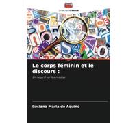 Le corps féminin et le discours :: Un regard sur les médias