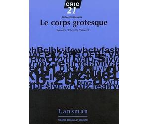 Le corps grotesque : théâtre espagnol et argentin