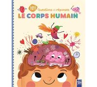 Le corps humain - 101 questions et réponses - Collectif - Yoyo Books - broché - Document jeunesse