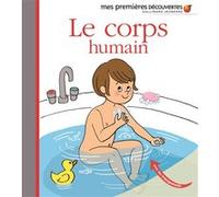 Le corps humain Anne-Sophie Baumann (Auteur)
