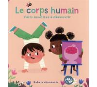 Le corps humain - Collectif - Tam-Tam - cartonné - Document jeunesse