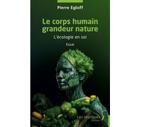 Le Corps Humain Grandeur Nature - L'écologie En Soi
