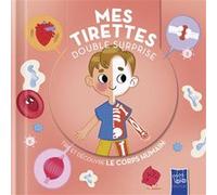 Le corps humain - Mes tirettes