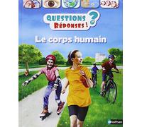 Le corps humain - Questions/Réponses - doc dès 7 ans