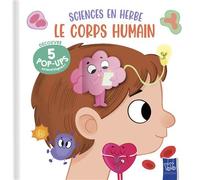 Collectif – Le corps humain – Sciences en herbe – Cartonné