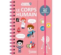 Le corps humain - Sophie De Mullenheim - Larousse - cartonné - Document jeunesse