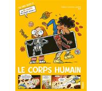 Le corps humain - Thibault Guichon - Fleurus - broché - Bande dessinée jeunesse