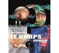 Le corps humain - Tout comprendre - Collectif - Piccolia - broché - Document jeunesse