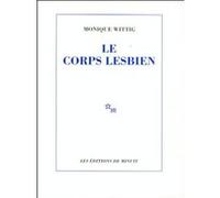 Le corps lesbien Monique Wittig (Auteur)