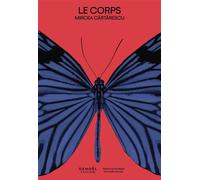 Le Corps - Mircea Cartarescu - Denoël - broché - Roman