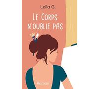 Le Corps n'oublie pas